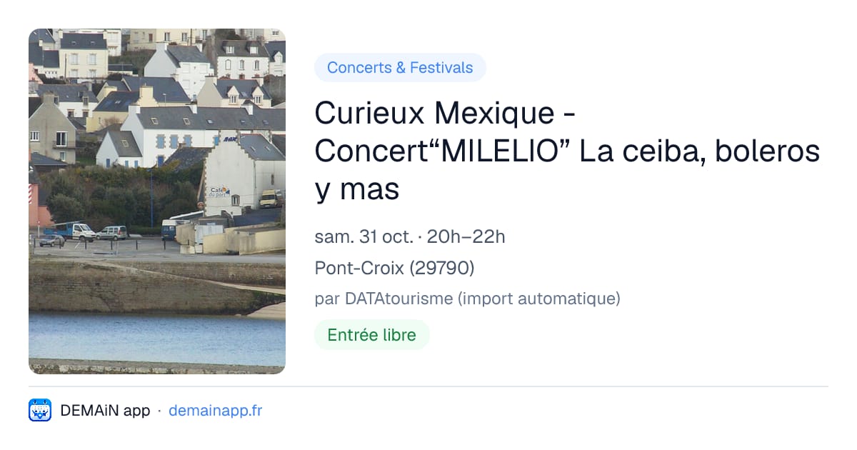 Curieux Mexique - Concert“MILELIO” La ceiba, boleros y mas — Pont-Croix