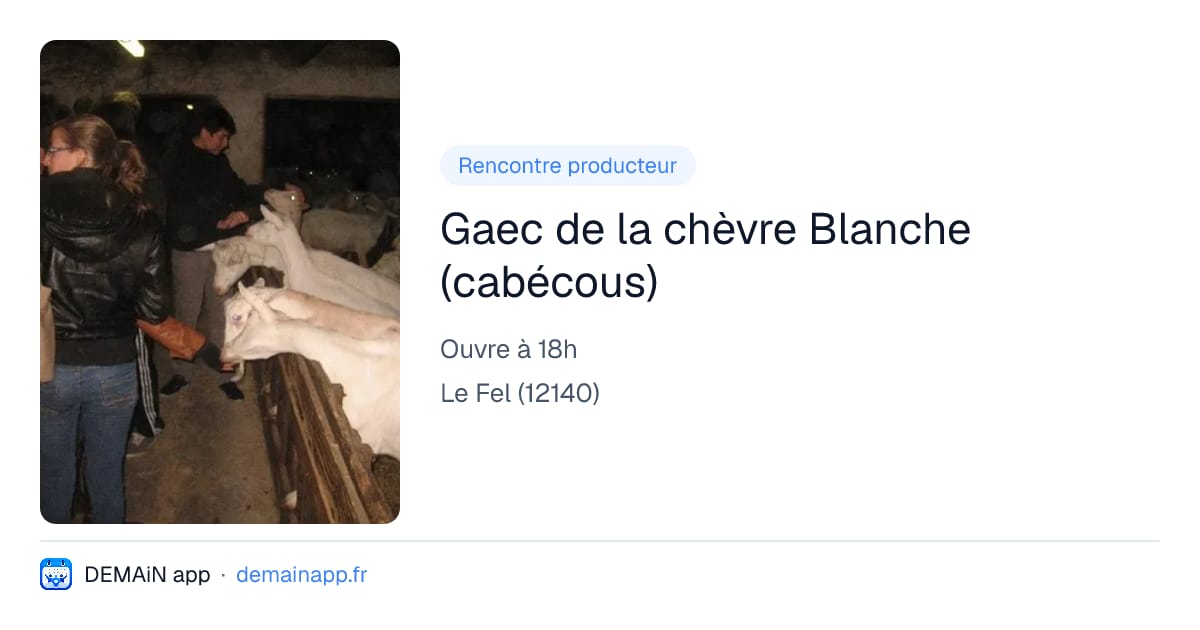 Gaec de la chèvre Blanche (cabécous) — Le Fel