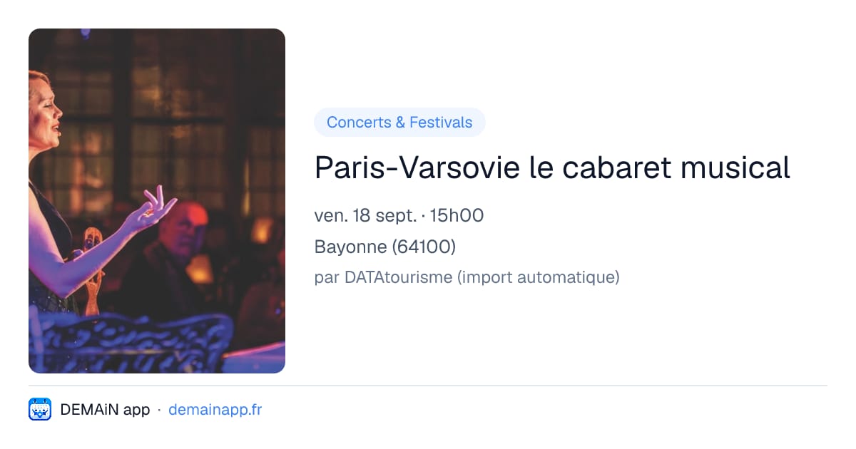 Paris-Varsovie le cabaret musical — Bayonne