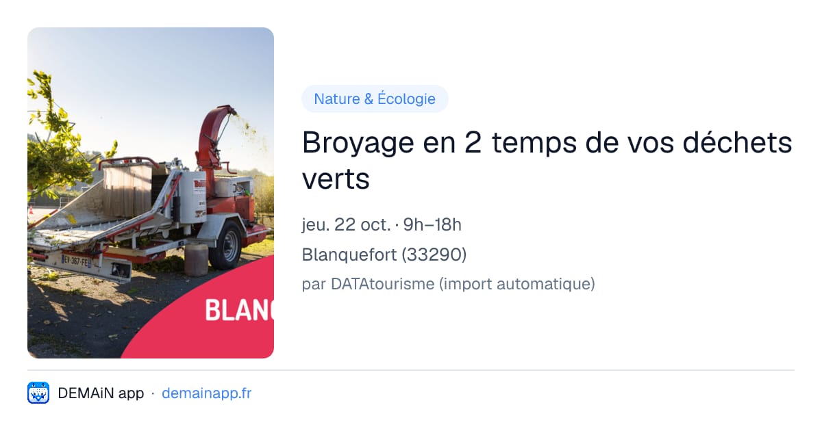 Broyage en 2 temps de vos déchets verts — Blanquefort