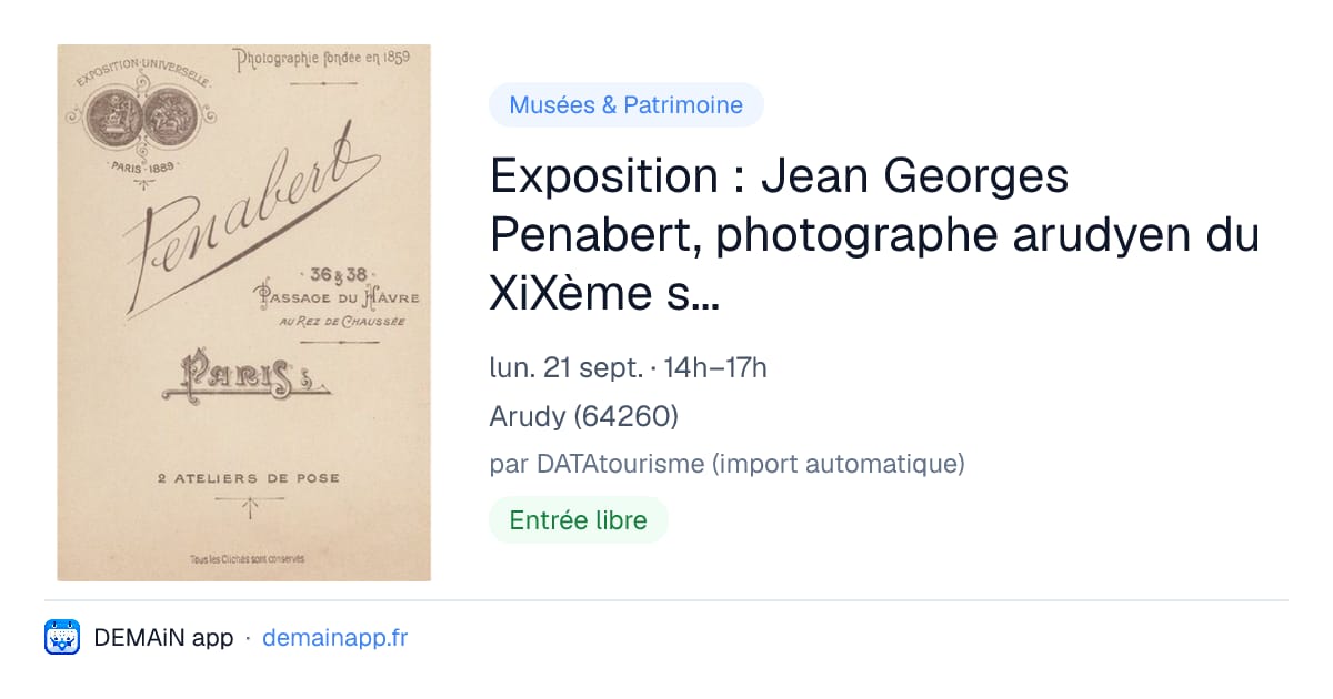 Exposition : Jean Georges Penabert, photographe arudyen du XiXème siècle - Journée européennes du patrimoine — Arudy
