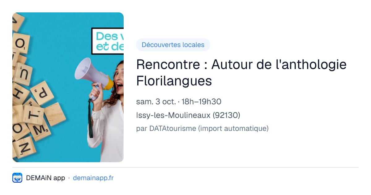 Rencontre : Autour de l'anthologie Florilangues — Issy-les-Moulineaux