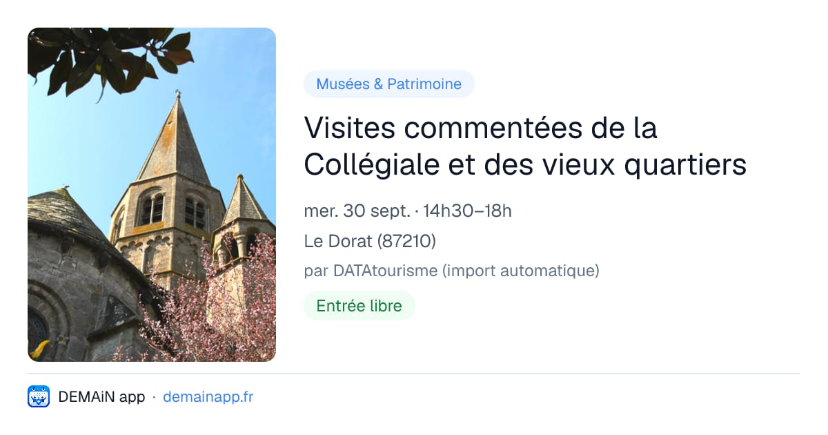 Visites commentées de la Collégiale et des vieux quartiers — Le Dorat