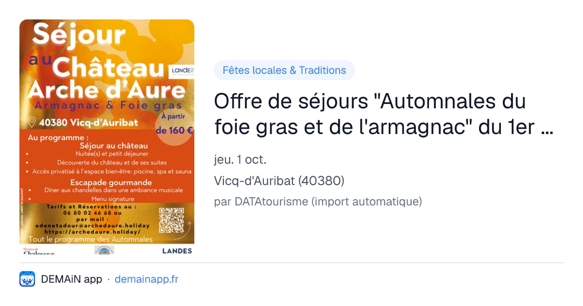 Offre de séjours "Automnales du foie gras et de l'armagnac" du 1er au 31 octobre 2026 — Vicq-d'Auribat