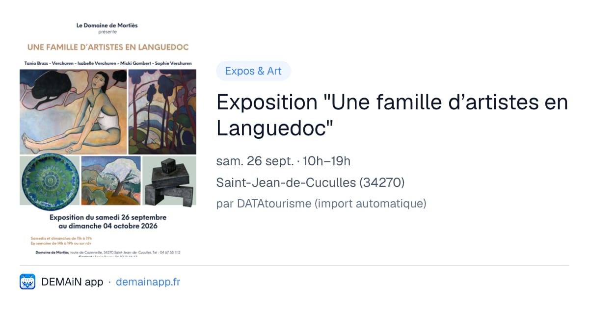 Exposition "Une famille d’artistes en Languedoc" — Saint-Jean-de-Cuculles