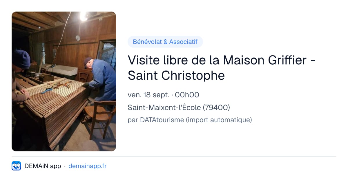 Visite libre de la Maison Griffier - Saint Christophe — Saint-Maixent-l'École