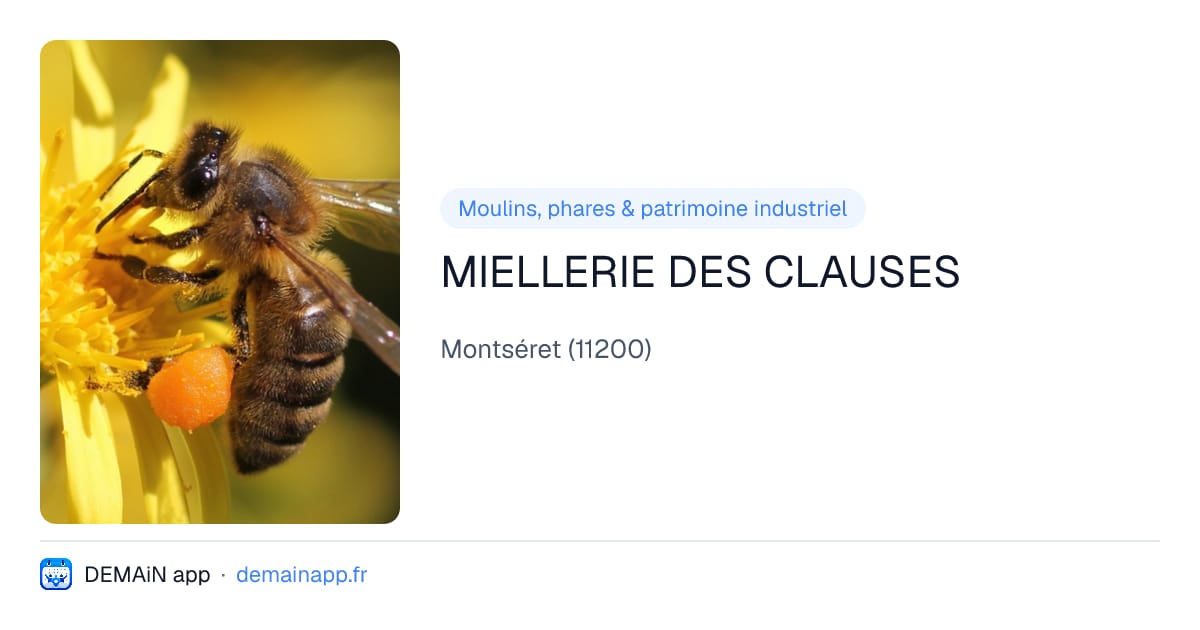 MIELLERIE DES CLAUSES — Montséret