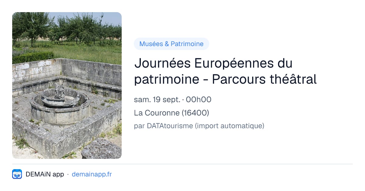 Journées Européennes du patrimoine - Parcours théâtral — La Couronne