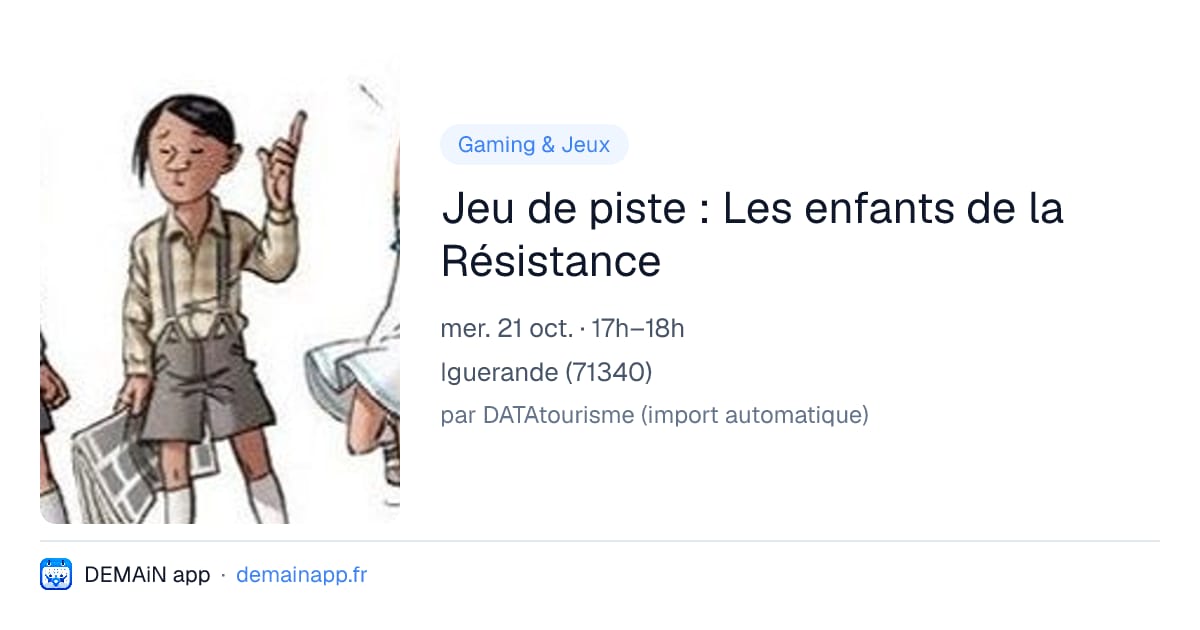 Jeu de piste : Les enfants de la Résistance — Iguerande