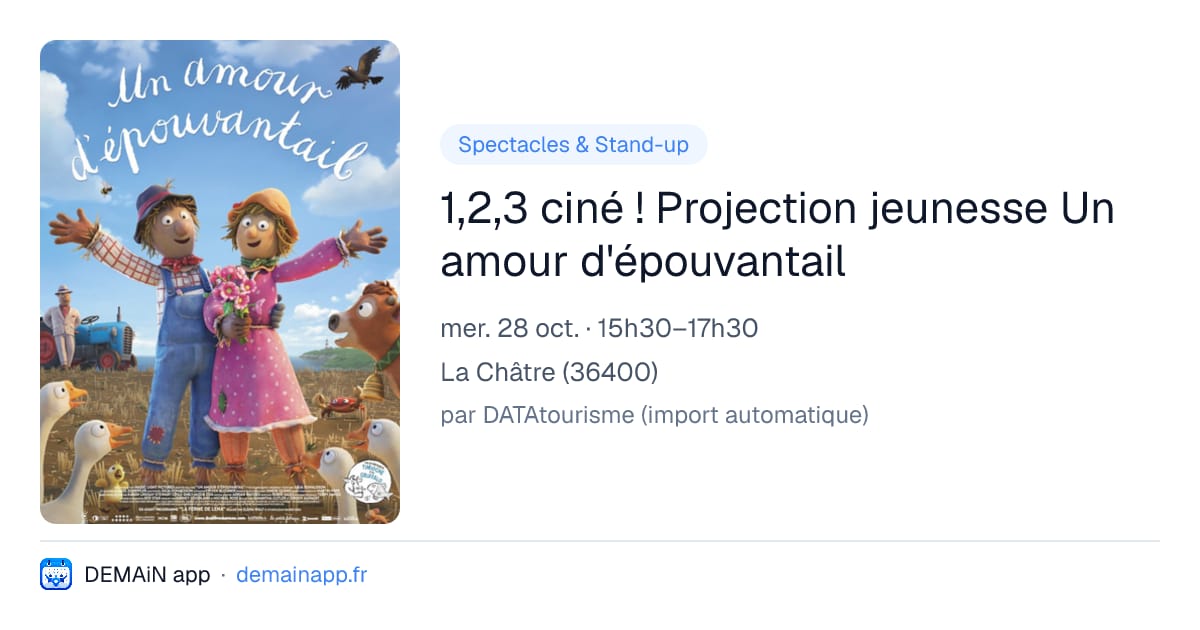 1,2,3 ciné ! Projection jeunesse Un amour d'épouvantail — La Châtre