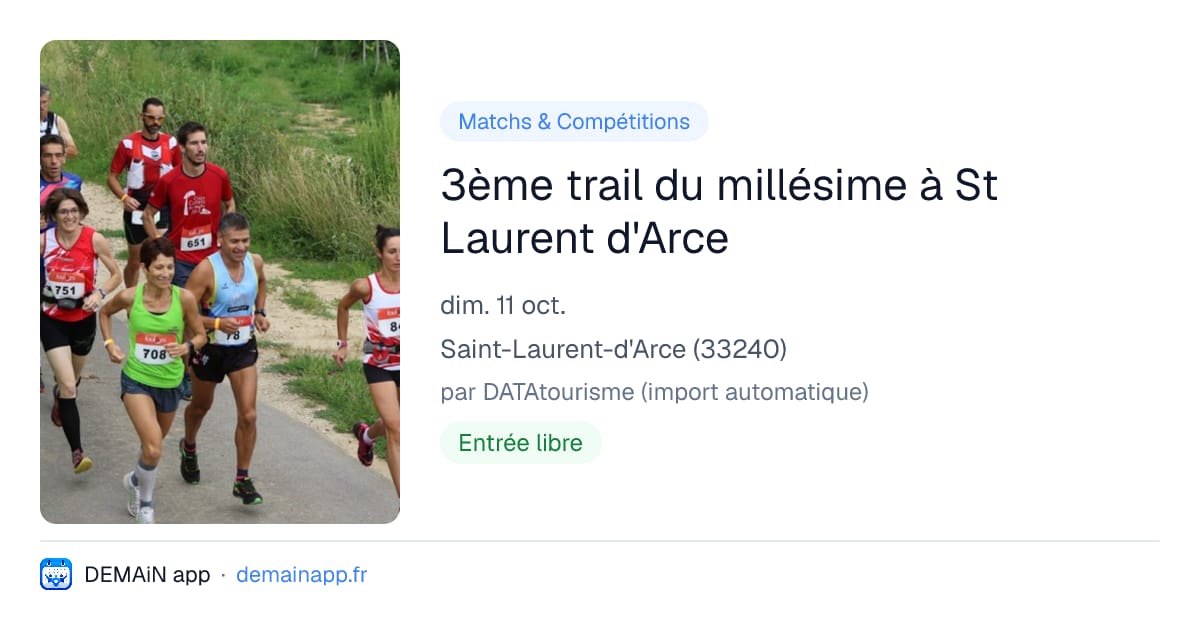 3ème trail du millésime à St Laurent d'Arce — Saint-Laurent-d'Arce