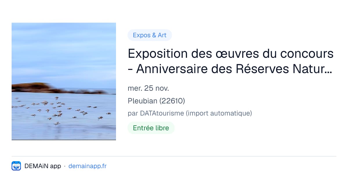 Exposition des œuvres du concours - Anniversaire des Réserves Naturelles Régionales — Pleubian