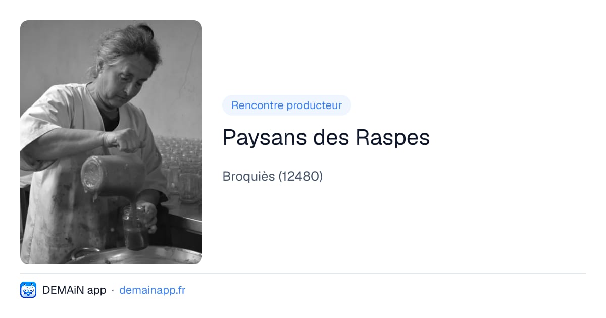 Paysans des Raspes — Broquiès