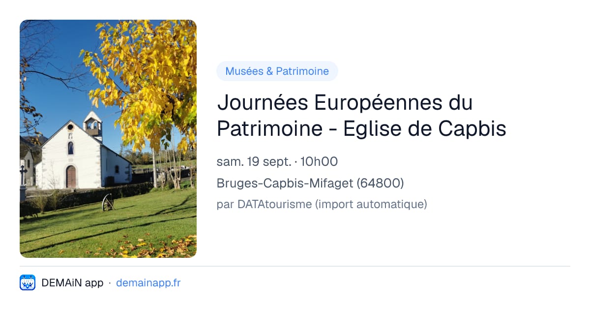 Journées Européennes du Patrimoine - Eglise de Capbis — Bruges-Capbis-Mifaget
