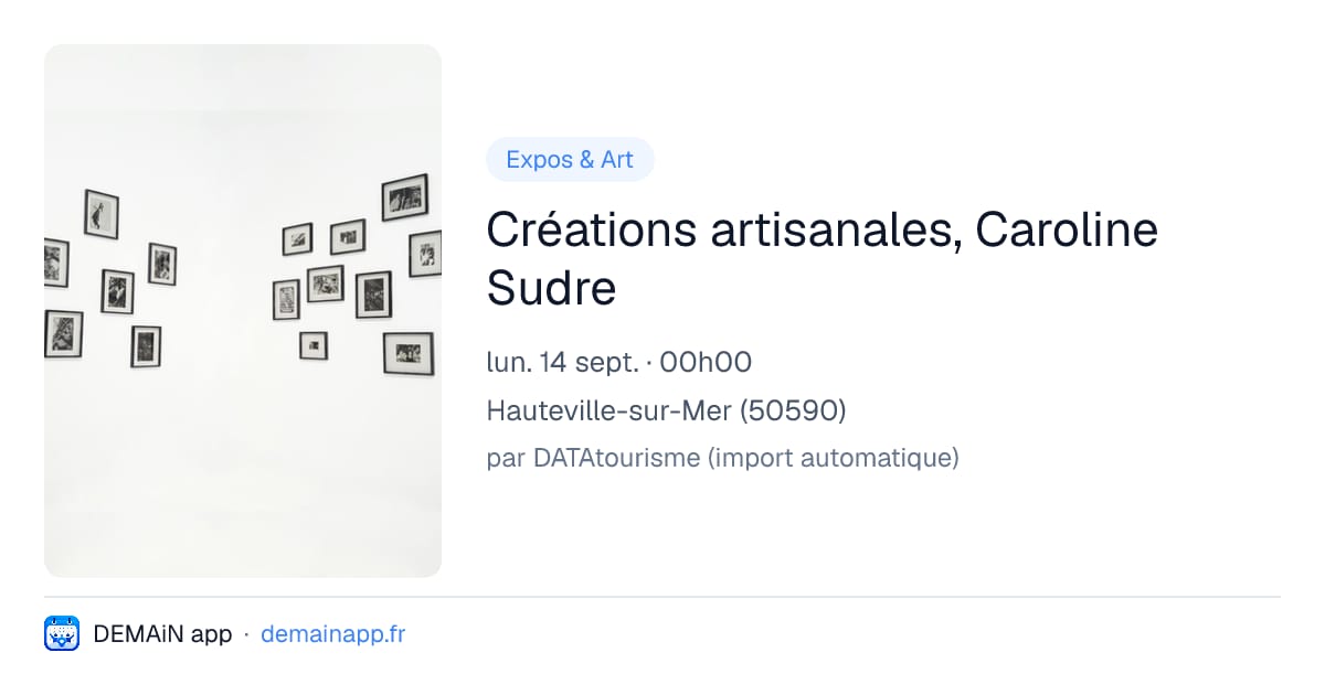 Créations artisanales, Caroline Sudre — Hauteville-sur-Mer