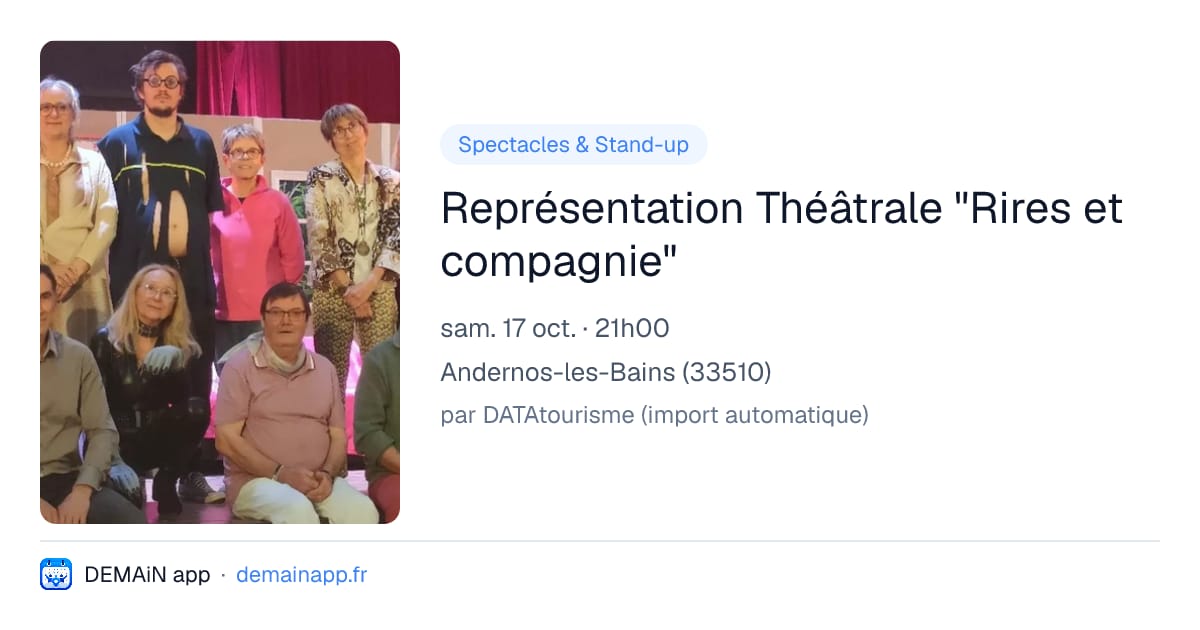 Représentation Théâtrale "Rires et compagnie" — Andernos-les-Bains