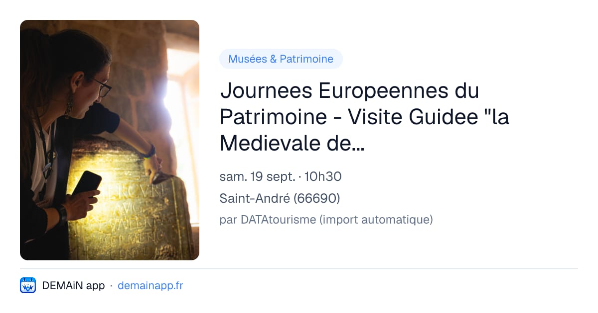 Journees Europeennes du Patrimoine - Visite Guidee "la Medievale de Saint-Andre" — Saint-André