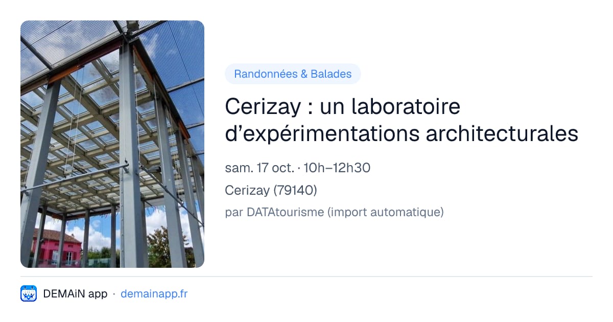 Cerizay : un laboratoire d’expérimentations architecturales — Cerizay