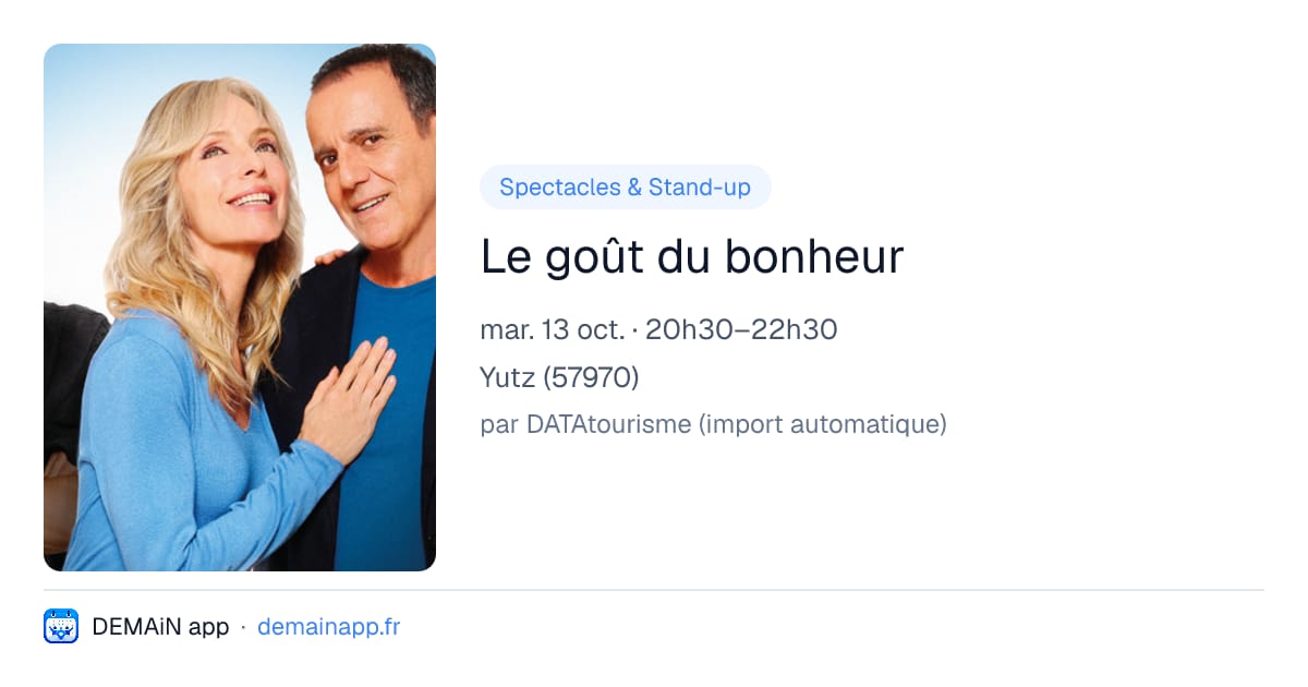 Le goût du bonheur — Yutz