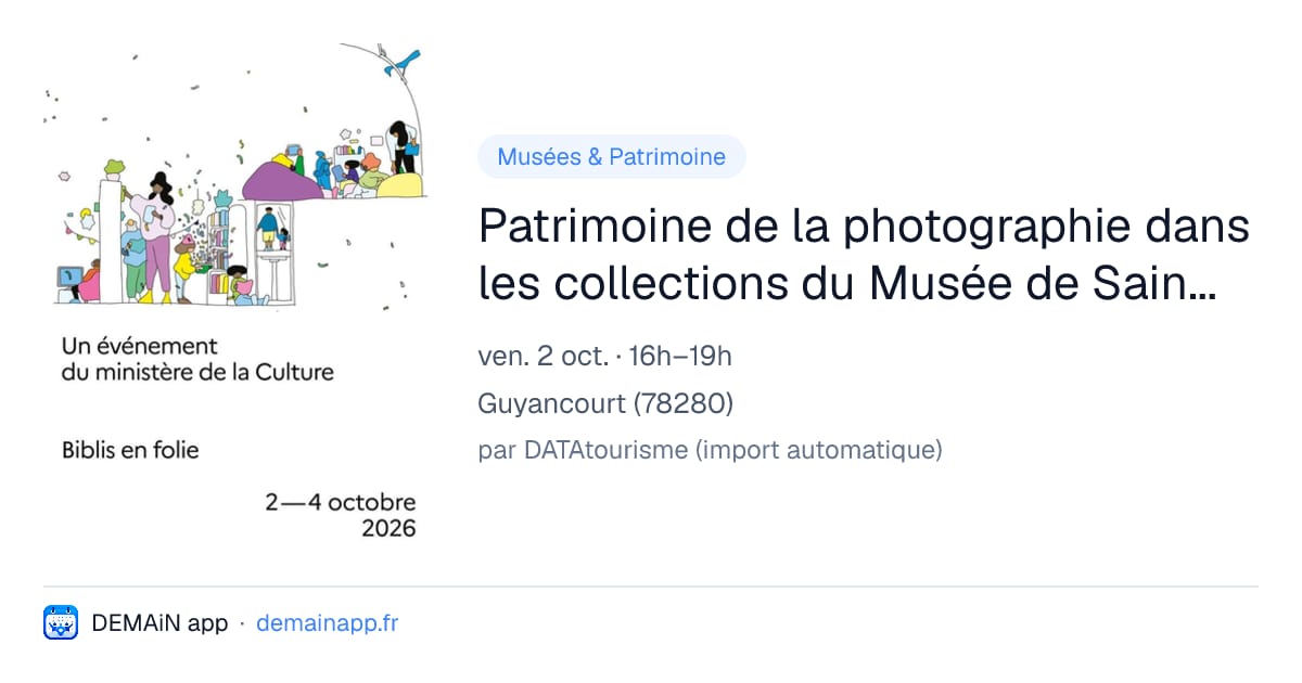 Patrimoine de la photographie dans les collections du Musée de Saint-Quentin-en-Yvelines — Guyancourt