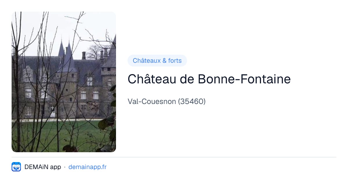 Château de Bonne-Fontaine — Val-Couesnon