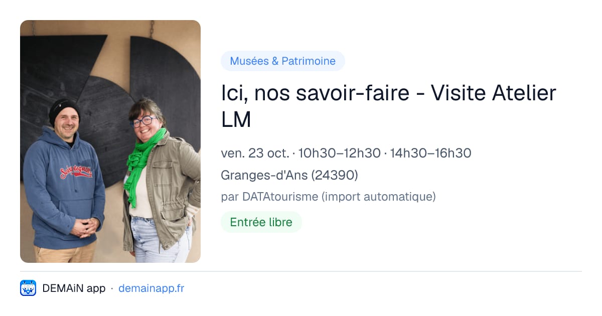Ici, nos savoir-faire - Visite Atelier LM — Granges-d'Ans