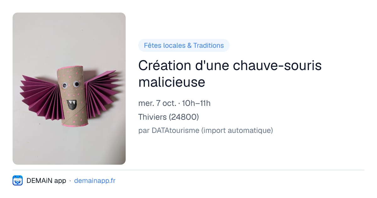 Création d'une chauve-souris malicieuse — Thiviers