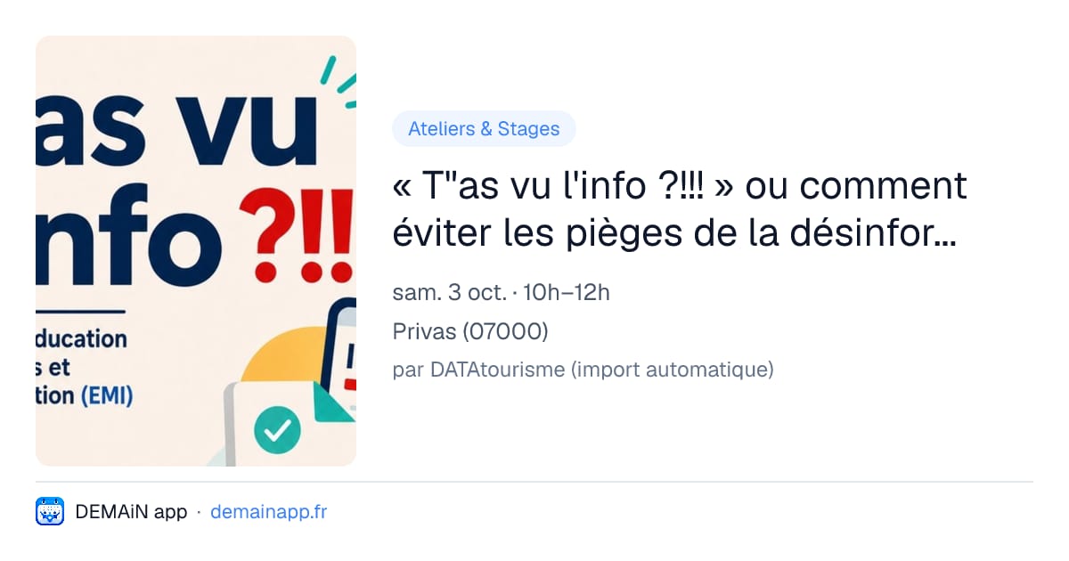 « T"as vu l'info ?!!! » ou comment éviter les pièges de la désinformation — Privas