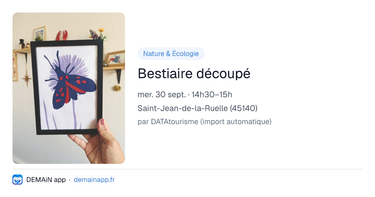Bestiaire découpé — Saint-Jean-de-la-Ruelle