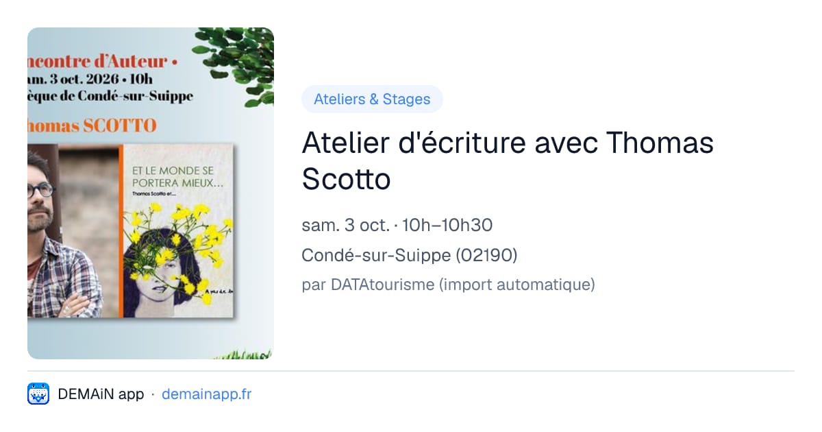 Atelier d'écriture avec Thomas Scotto — Condé-sur-Suippe