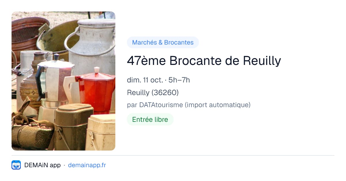 47ème Brocante de Reuilly — Reuilly