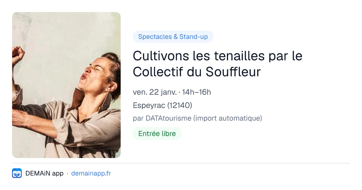 Cultivons les tenailles par le Collectif du Souffleur — Espeyrac
