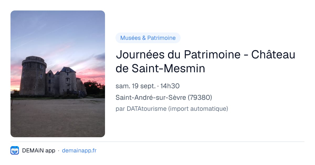 Journées du Patrimoine - Château de Saint-Mesmin — Saint-André-sur-Sèvre