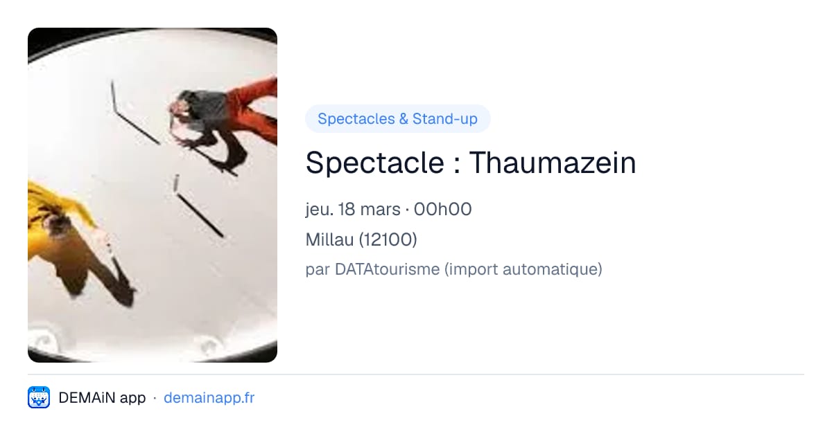 Spectacle : Thaumazein — Millau