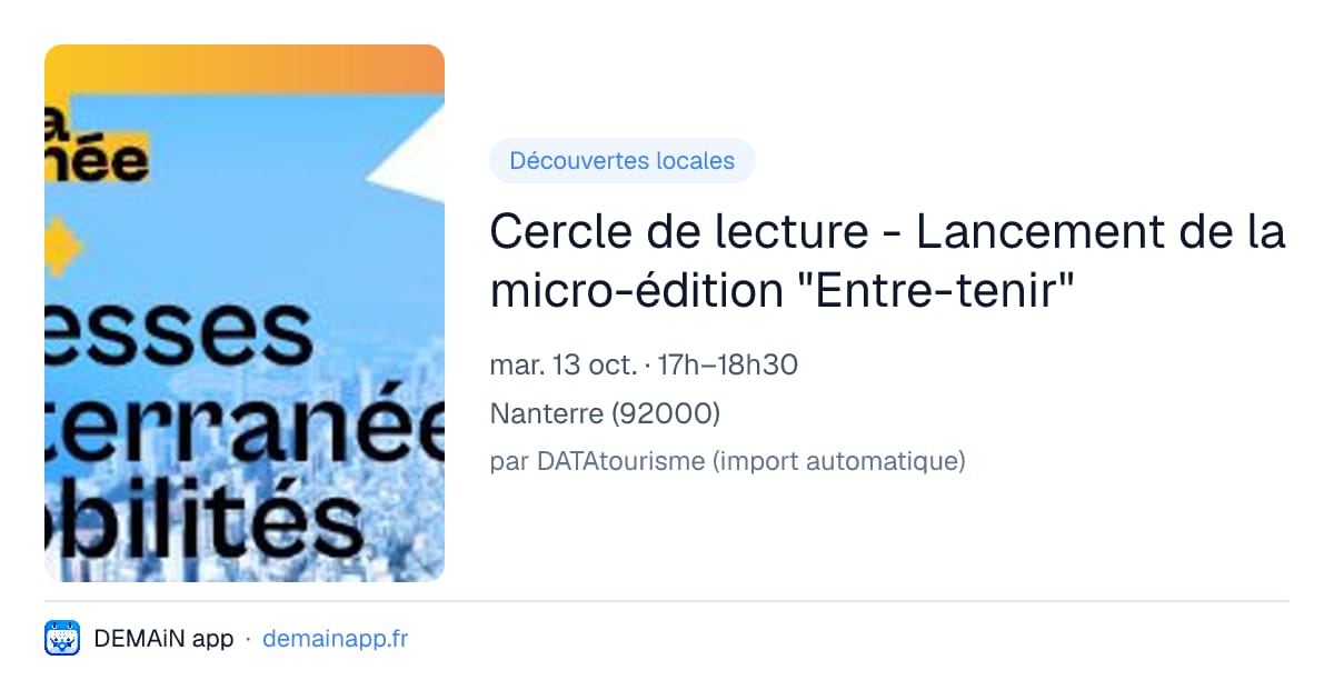 Cercle de lecture - Lancement de la micro-édition "Entre-tenir" — Nanterre