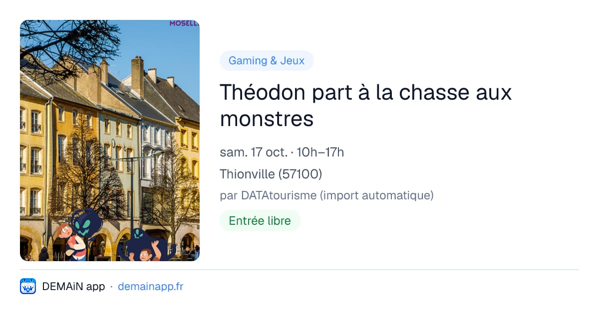 Théodon part à la chasse aux monstres — Thionville