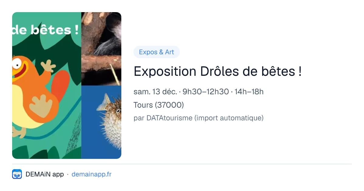Exposition Drôles de bêtes ! — Tours
