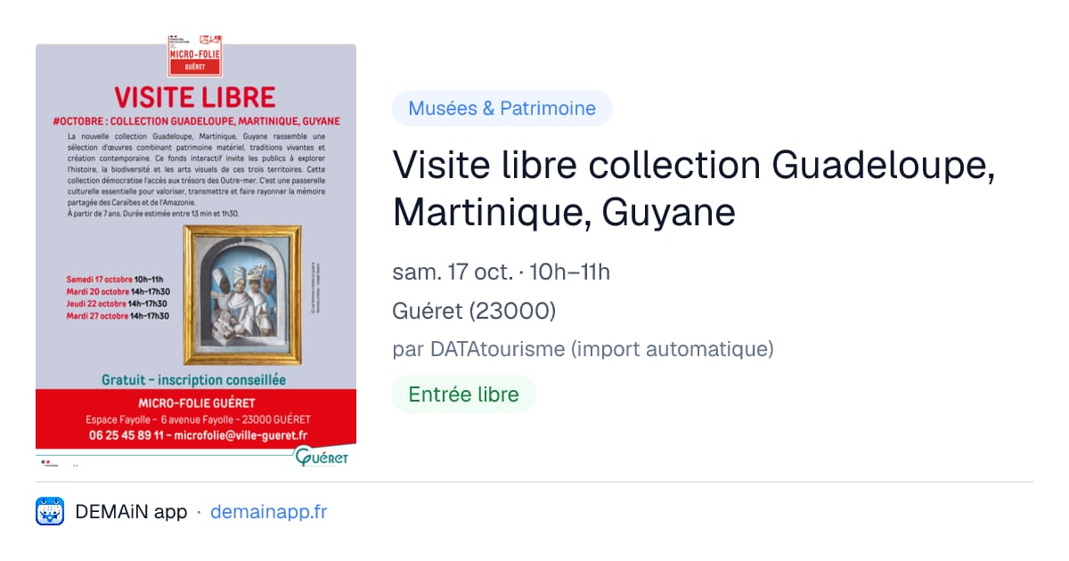 Visite libre collection Guadeloupe, Martinique, Guyane — Guéret