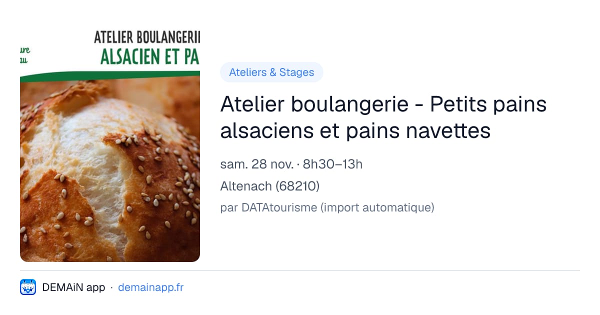 Atelier boulangerie - Petits pains alsaciens et pains navettes — Altenach