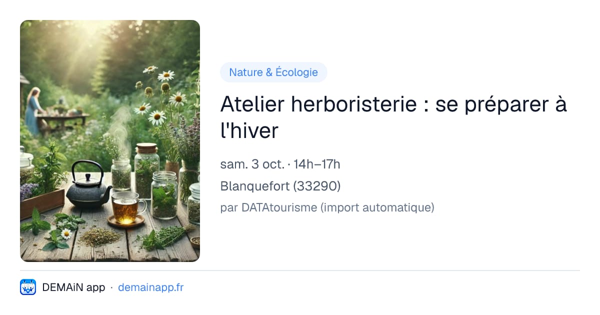Atelier herboristerie : se préparer à l'hiver — Blanquefort