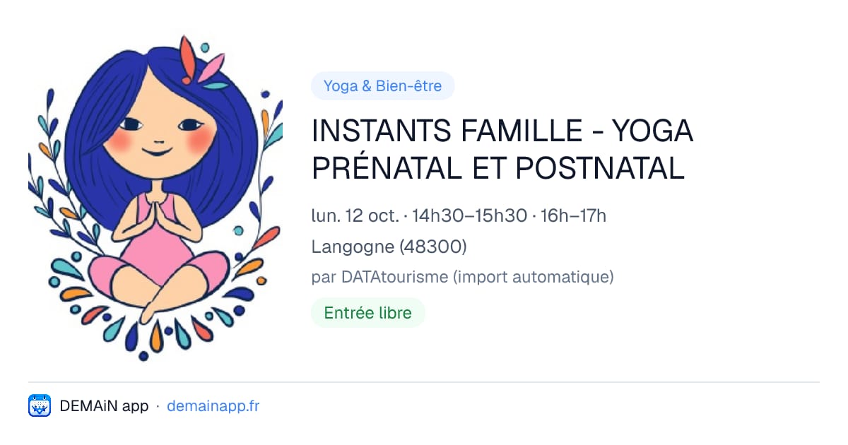 INSTANTS FAMILLE - YOGA PRÉNATAL ET POSTNATAL — Langogne