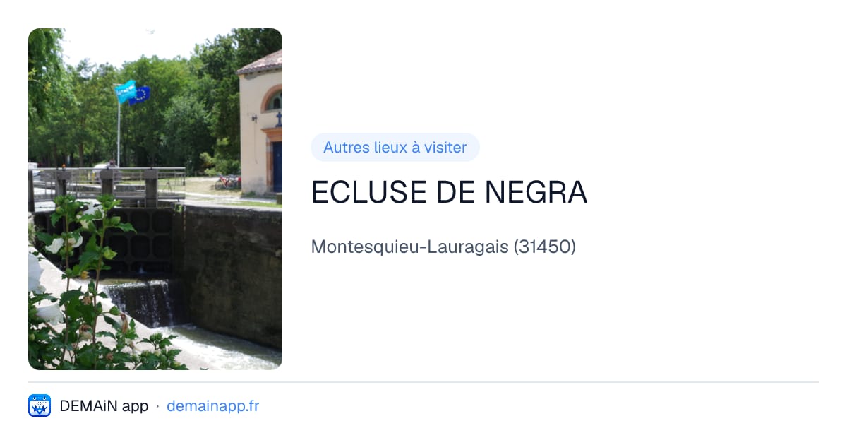 ECLUSE DE NEGRA — Montesquieu-Lauragais