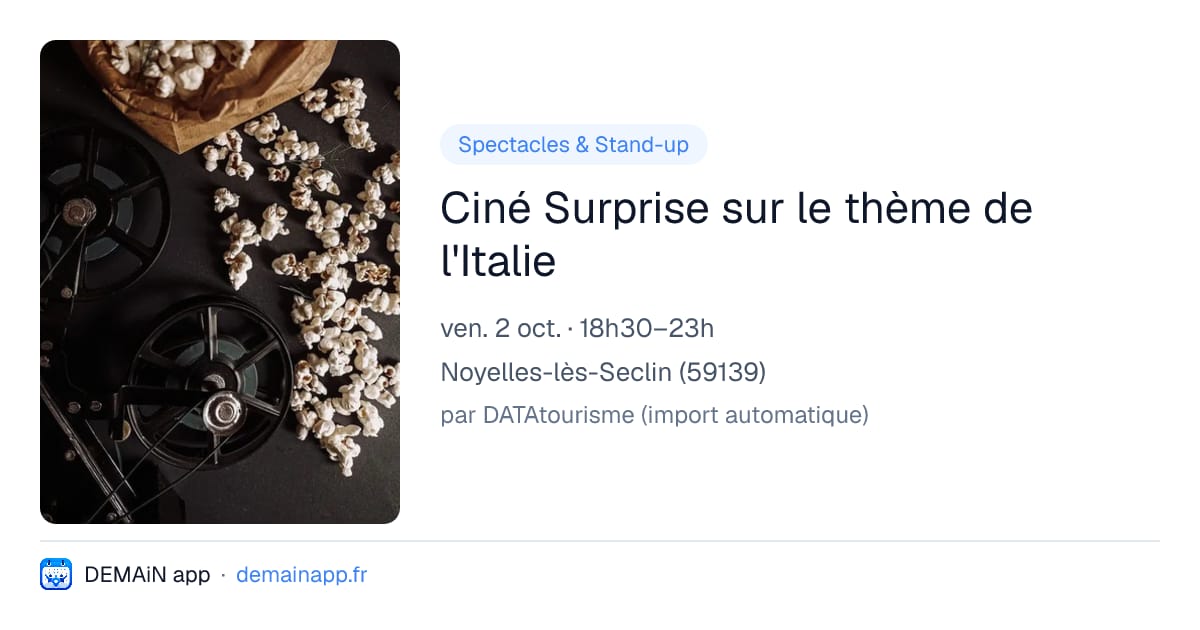 Ciné Surprise sur le thème de l'Italie — Noyelles-lès-Seclin