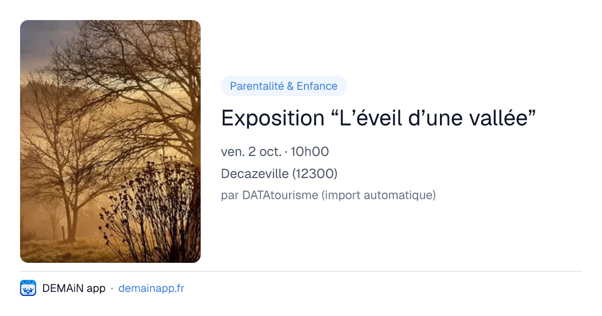 Exposition “L’éveil d’une vallée” — Decazeville