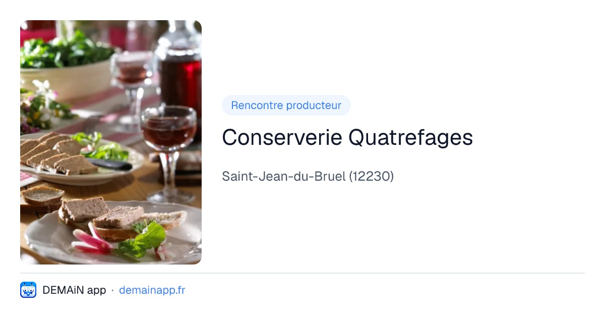 Conserverie Quatrefages — Saint-Jean-du-Bruel