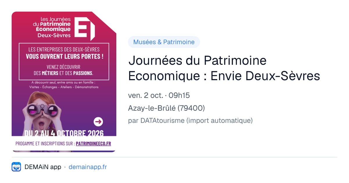 Journées du Patrimoine Economique : Envie Deux-Sèvres — Azay-le-Brûlé