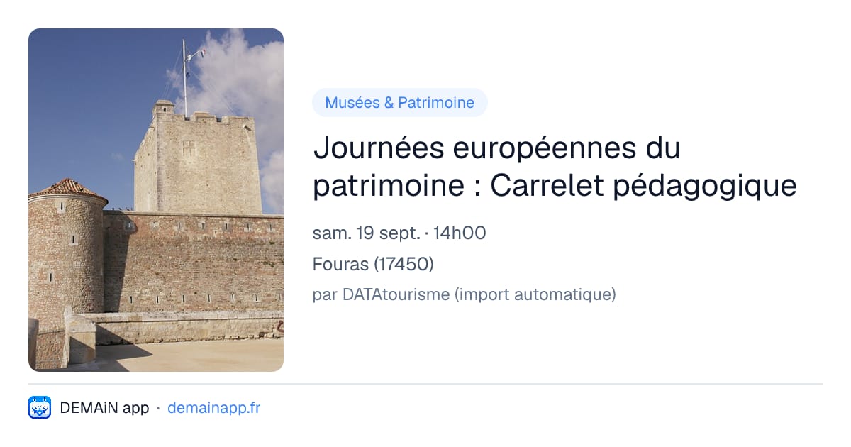 Journées européennes du patrimoine : Carrelet pédagogique — Fouras
