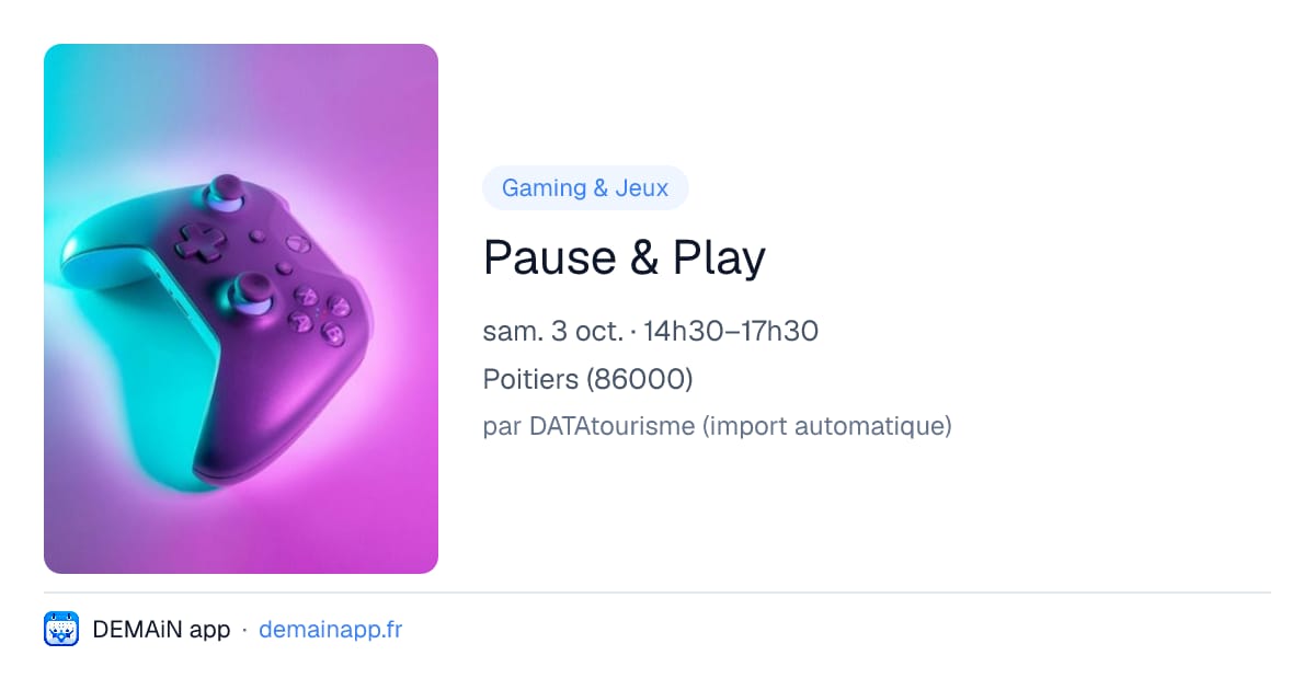 Pause & Play — Poitiers