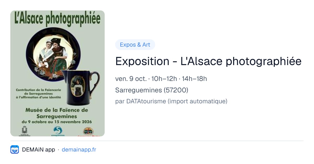 Exposition - L'Alsace photographiée — Sarreguemines
