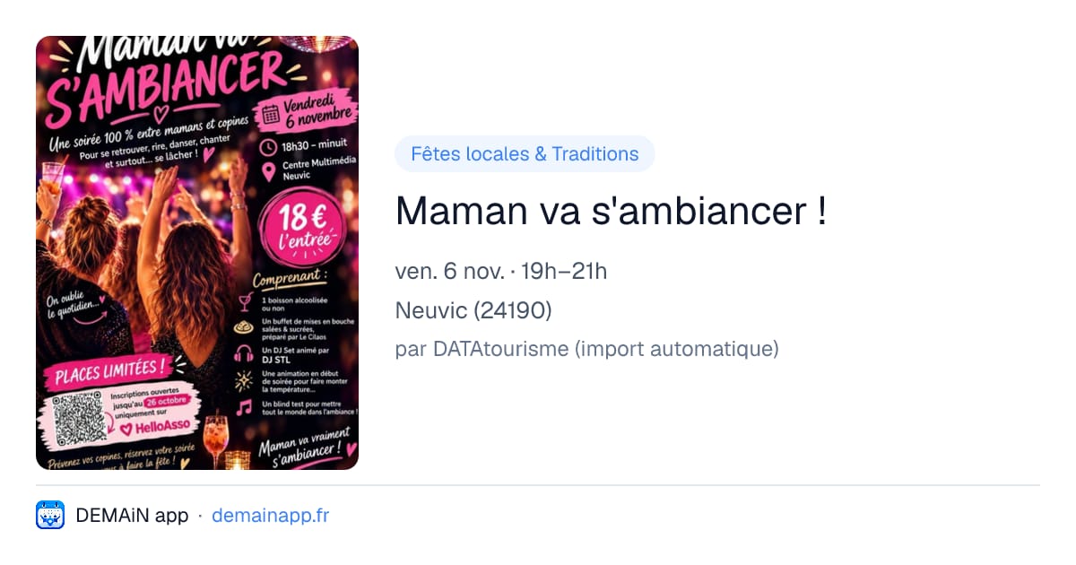 Maman va s'ambiancer ! — Neuvic